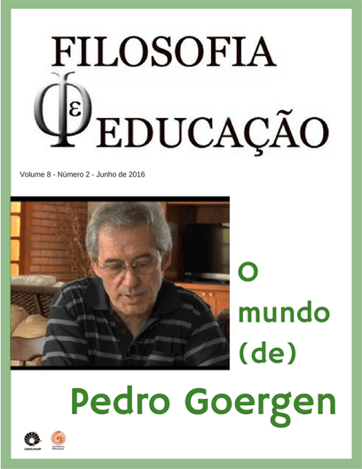 Filosofia e Educação - v. 8 n. 2 (2016): O mundo (de) Pedro Goergen