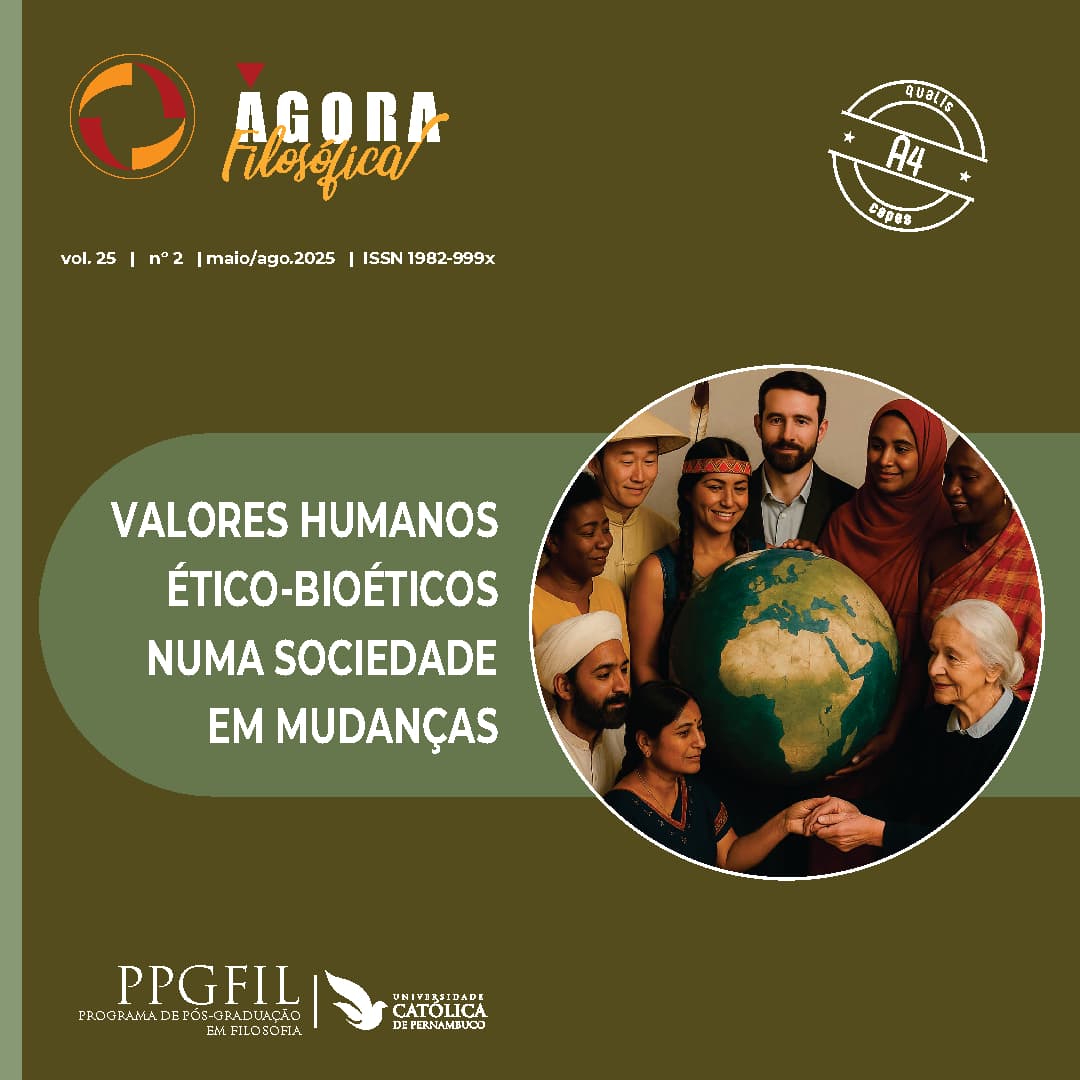Revista Ágora Filosófica - v. 25 n. 2 (2025): Valores Humanos Ético-Bioéticos numa Sociedade em Mudanças