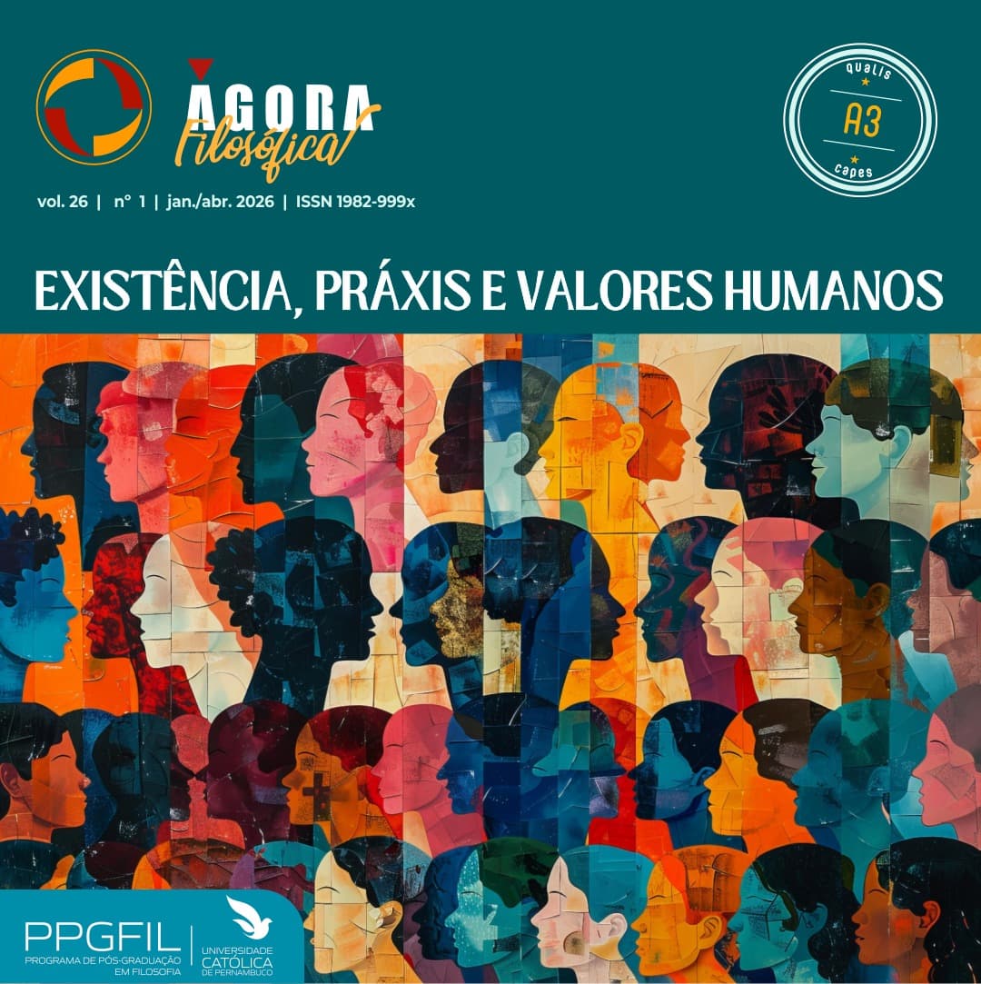 Revista Ágora Filosófica - v. 26 n. 1 (2026): Existência, Práxis e Valores Humanos
