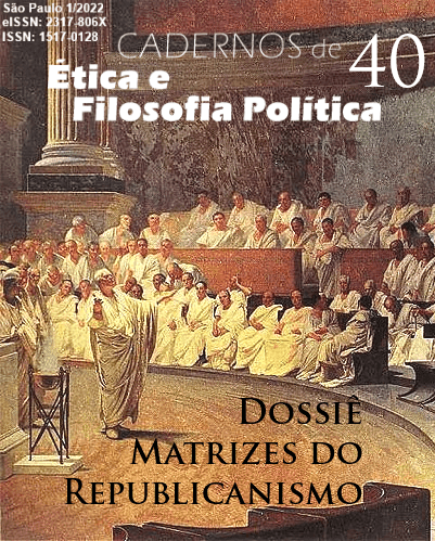 Cadernos de Ética e Filosofia Política - v. 40 n. 1 (2022): Dossiê Matrizes do Republicanismo