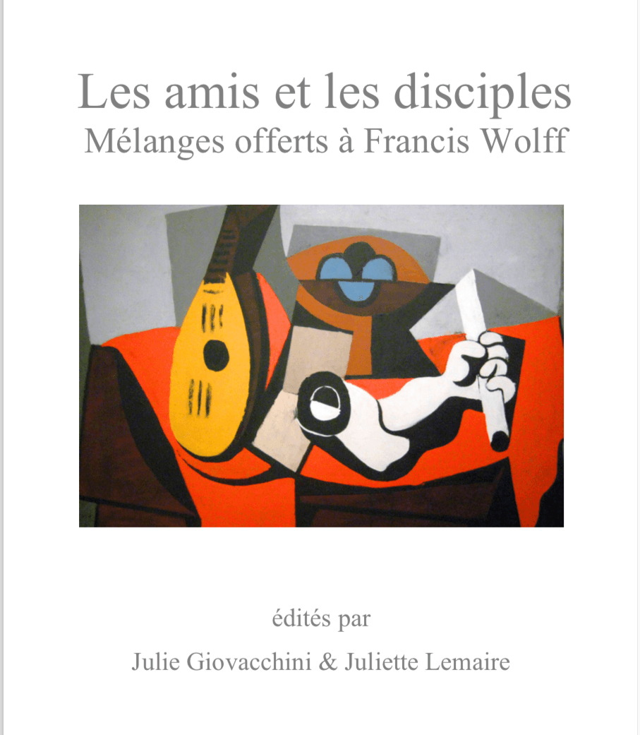 Journal of Ancient Philosophy - Supplementary Volume 1, 2019: Les Amis et les Disciples. Mélanges offerts à Francis Wolff