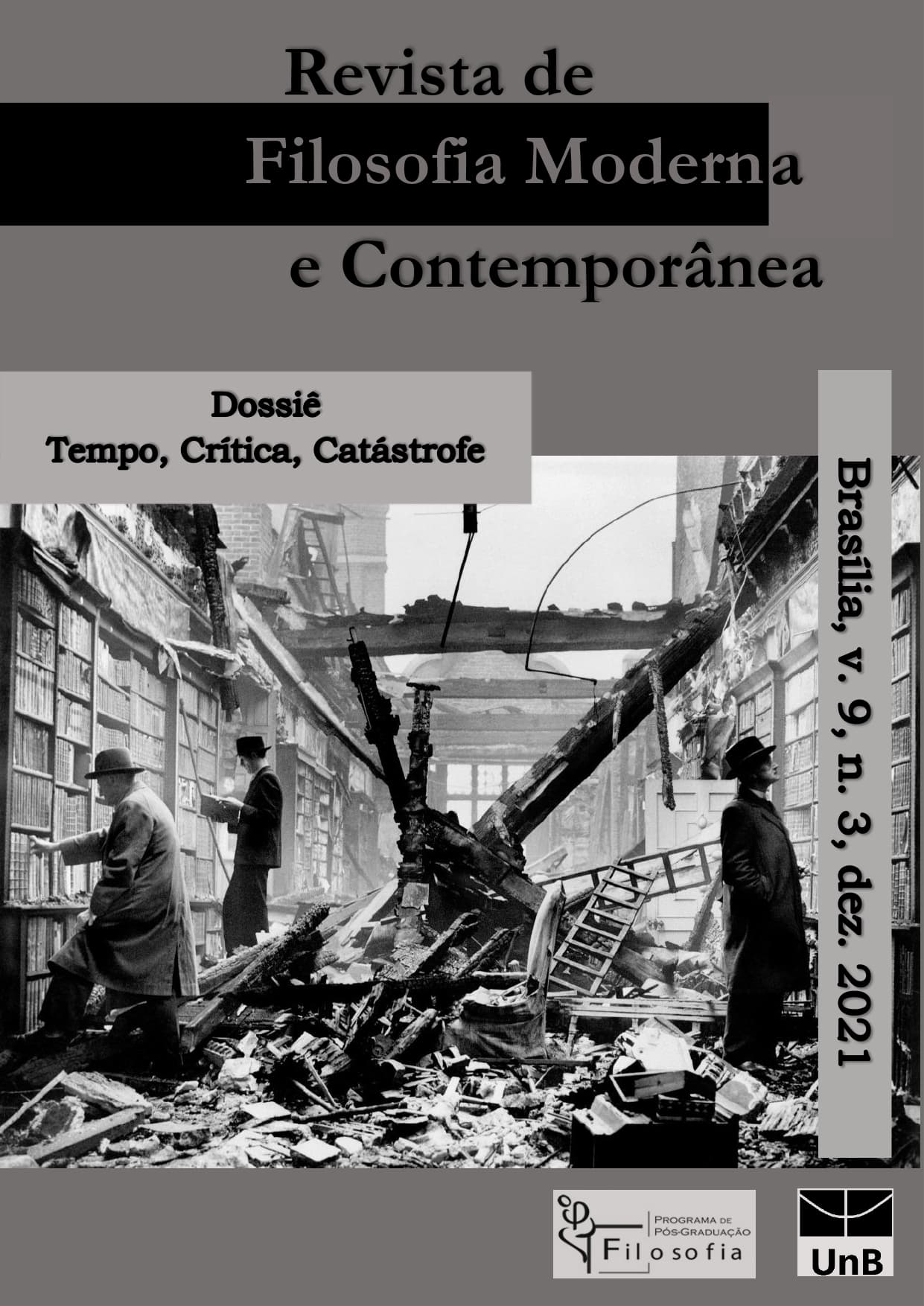 Revista de Filosofia Moderna e Contemporânea - Dossiê "Tempo, Crítica, Catástrofe", v. 9 n. 3 (2021)