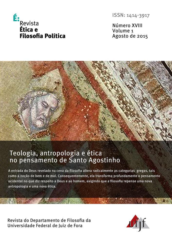 Revista Ética e Filosofia Política - Teologia, antropologia e ética no pensamento de Santo Agostinho, v. 1 n. 18 (2015)