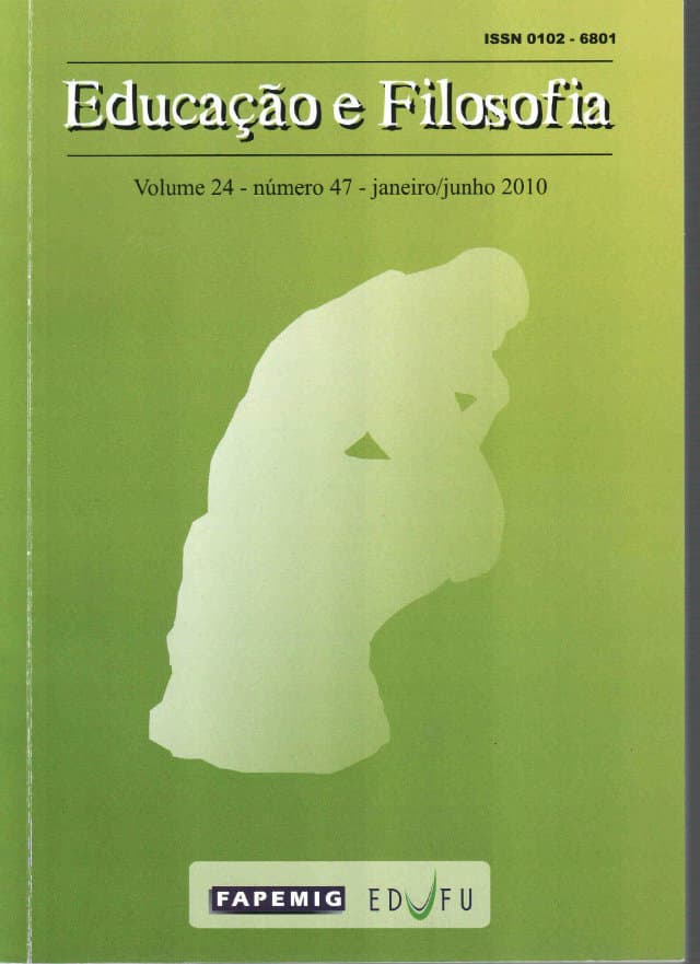 Educação e Filosofia - v.24 n.47 jan./jun. 2010, v. 24 n. 47 (2010)