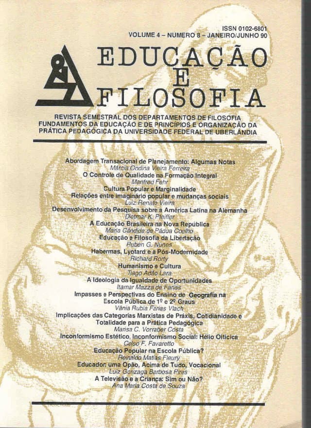 Educação e Filosofia - v.4 n.8 jan./jun. 1990, v. 4 n. 8 (1990)