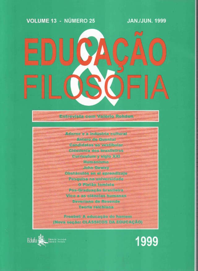 Educação e Filosofia - v.13 n.25 jan./jun. 1999, v. 13 n. 25 (1999)