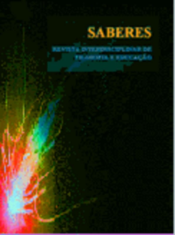 Saberes: Revista interdisciplinar de Filosofia e Educação - Saberes: Filosofia e Educação
Revista Interdisciplinar de Filosofia e Educaçáo, n. 2 (2009)