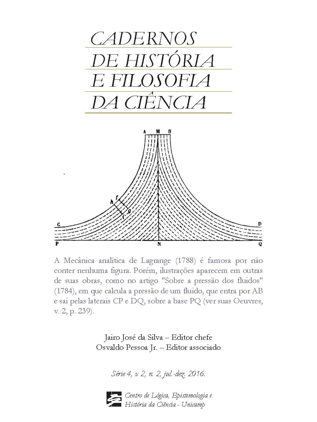 Cadernos de História e Filosofia da Ciência - Série 4, v. 2 n. 2 (2016)