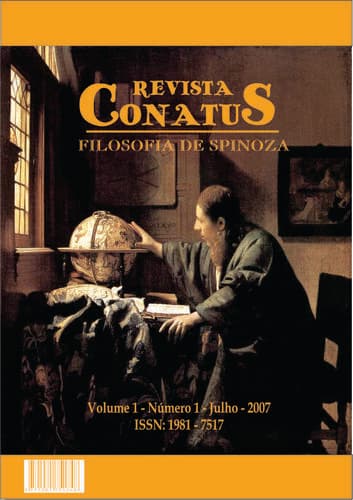 Revista Conatus - Filosofia de Spinoza (ISSN 1981-7509) - Revista Conatus - Filosofia de Spinoza, v. 1 n. 1 - Julho (2007)
