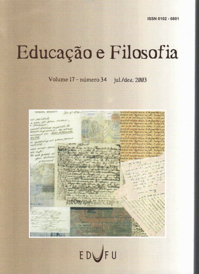 Educação e Filosofia - v.17 n.34 jul./dez. 2003, v. 17 n. 34 (2003)