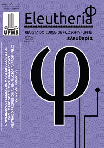 Eleuthería - Revista do Mestrado Profissional em Filosofia da UFMS - v. 3 n. 5 (2018)