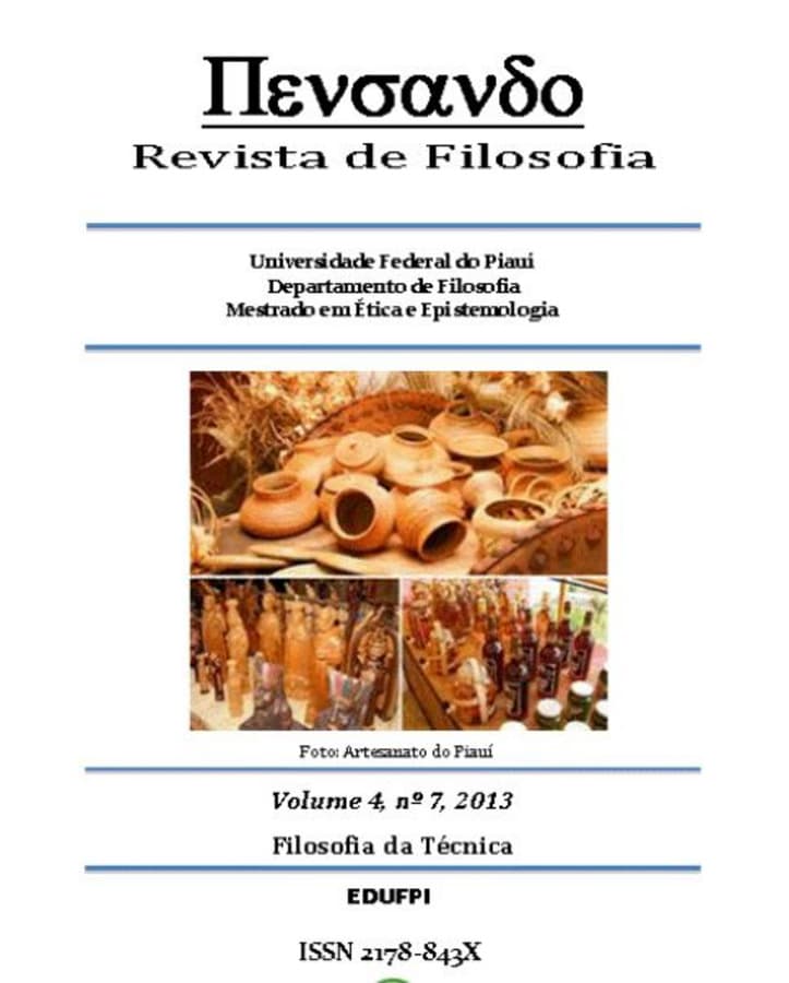 PENSANDO - REVISTA DE FILOSOFIA - FILOSOFIA DA TÉCNICA, v. 4 n. 7 (2013)