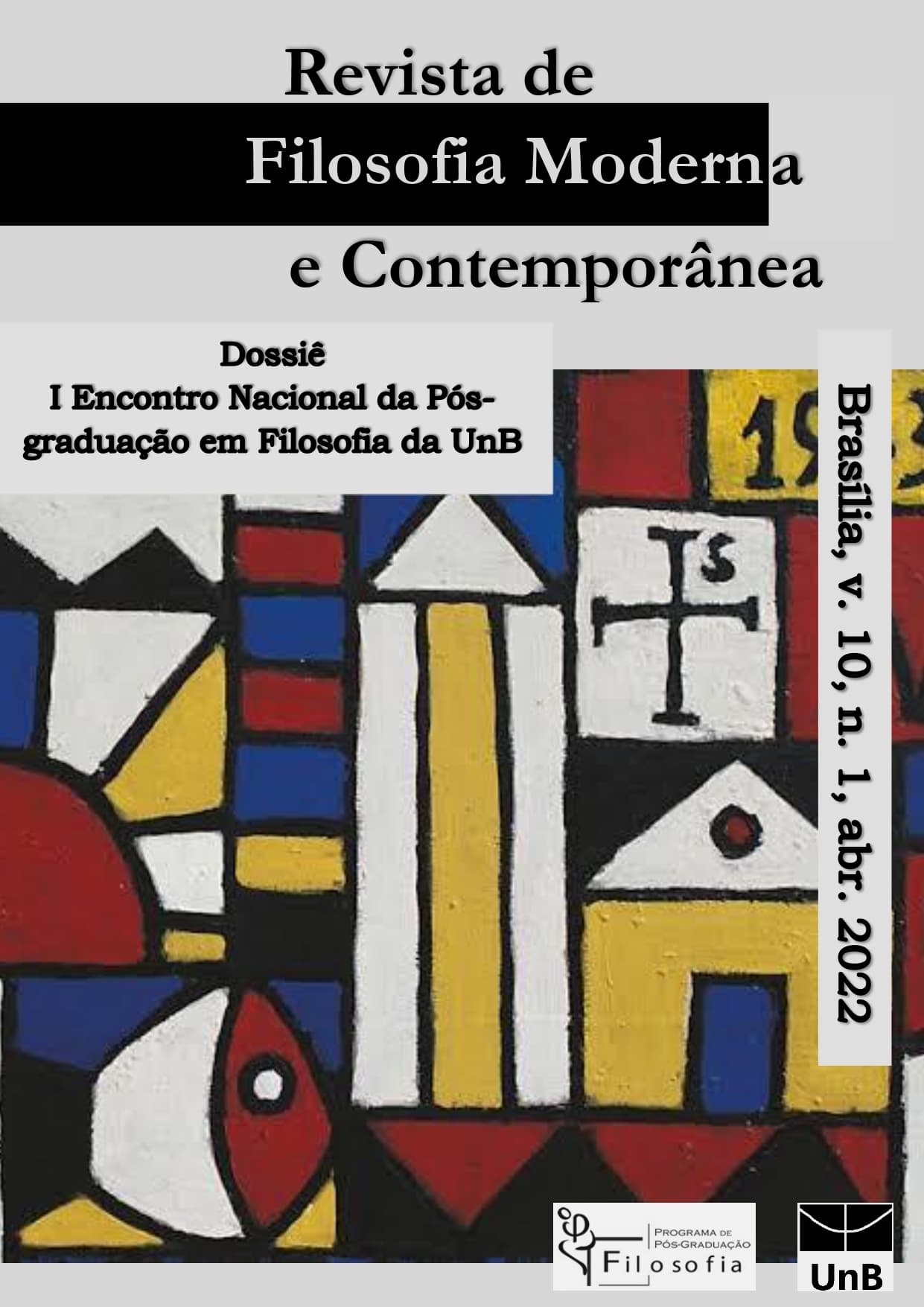 Revista de Filosofia Moderna e Contemporânea - Dossiê "I Encontro de Pós-graduação em Filosofia da UnB", v. 10 n. 1 (2022)