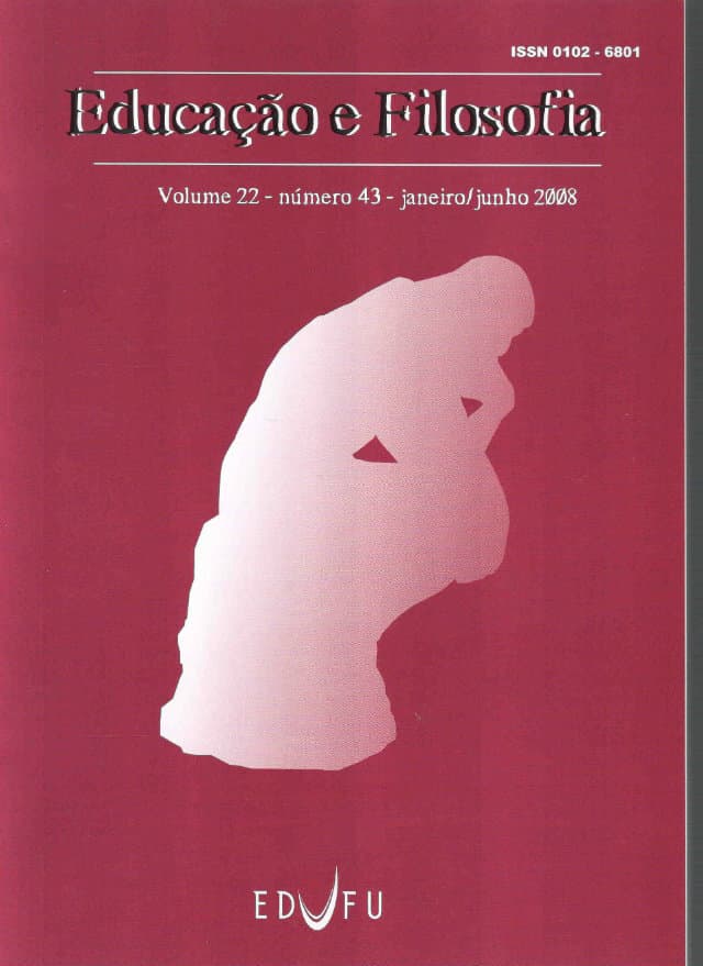 Educação e Filosofia - v.22 n.43 jan./jun. 2008, v. 22 n. 43 (2008)