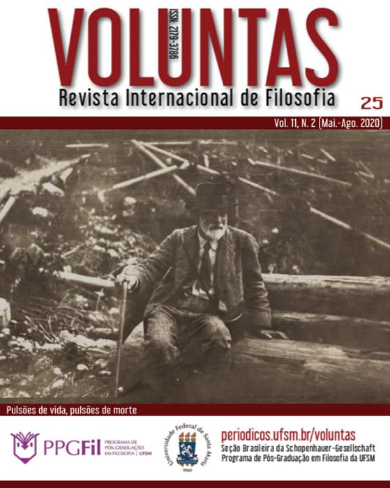 Voluntas: Revista Internacional de Filosofia - Dossiê Pulsões de vida, pulsões de morte + Estudos Schopenhauerianos – Ed. 25, v. 11 n. 2 (2020)