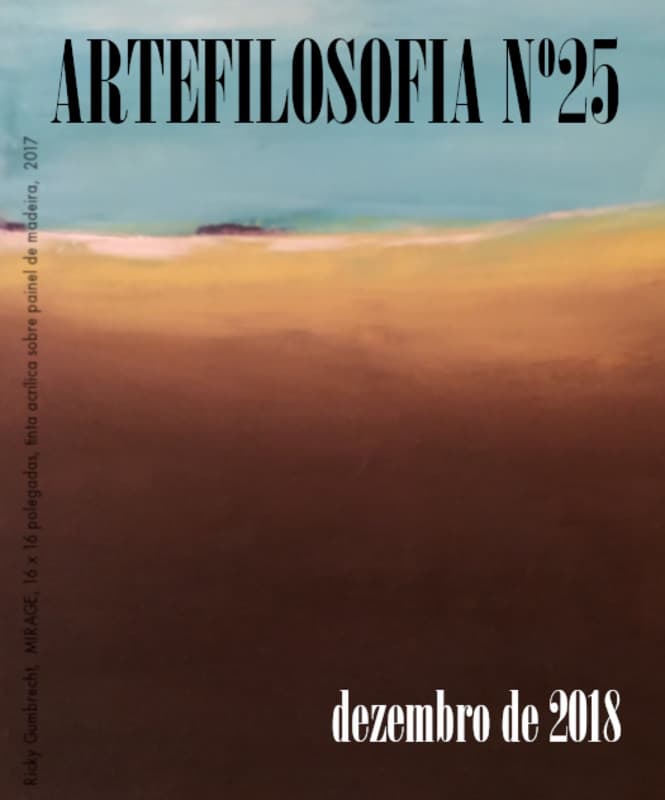 Artefilosofia - Dossiê Hans Ulrich Gumbrecht, v. 13 n. 25 (2018)