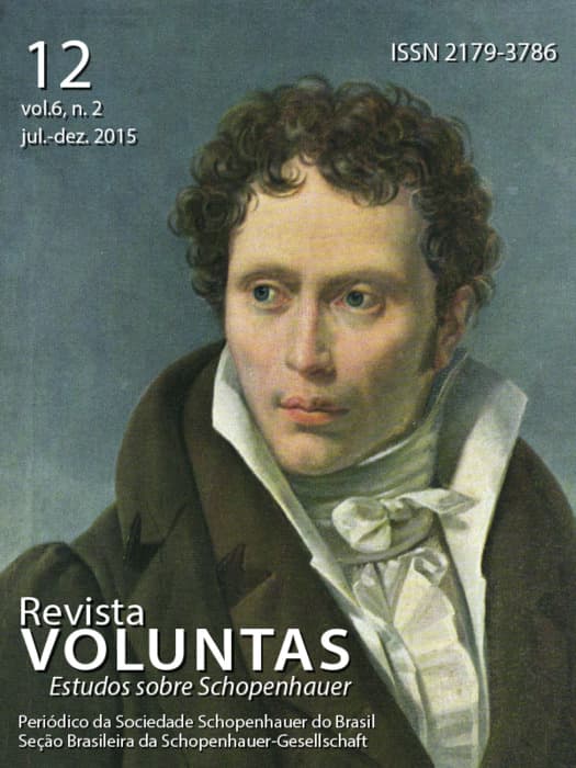 Voluntas: Revista Internacional de Filosofia - Estudos sobre Schopenhauer – Ed. 12, v. 6 n. 2 (2015)