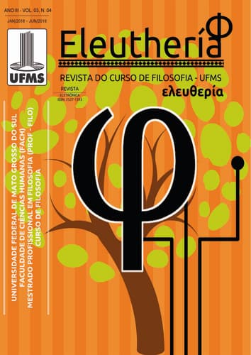 Eleuthería - Revista do Mestrado Profissional em Filosofia da UFMS - v. 3 n. 4 (2018)