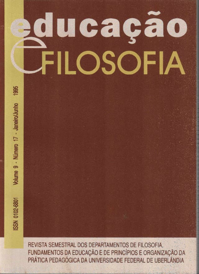 Educação e Filosofia - v.9 n.17 jan./jun. 1995, v. 9 n. 17 (1995)