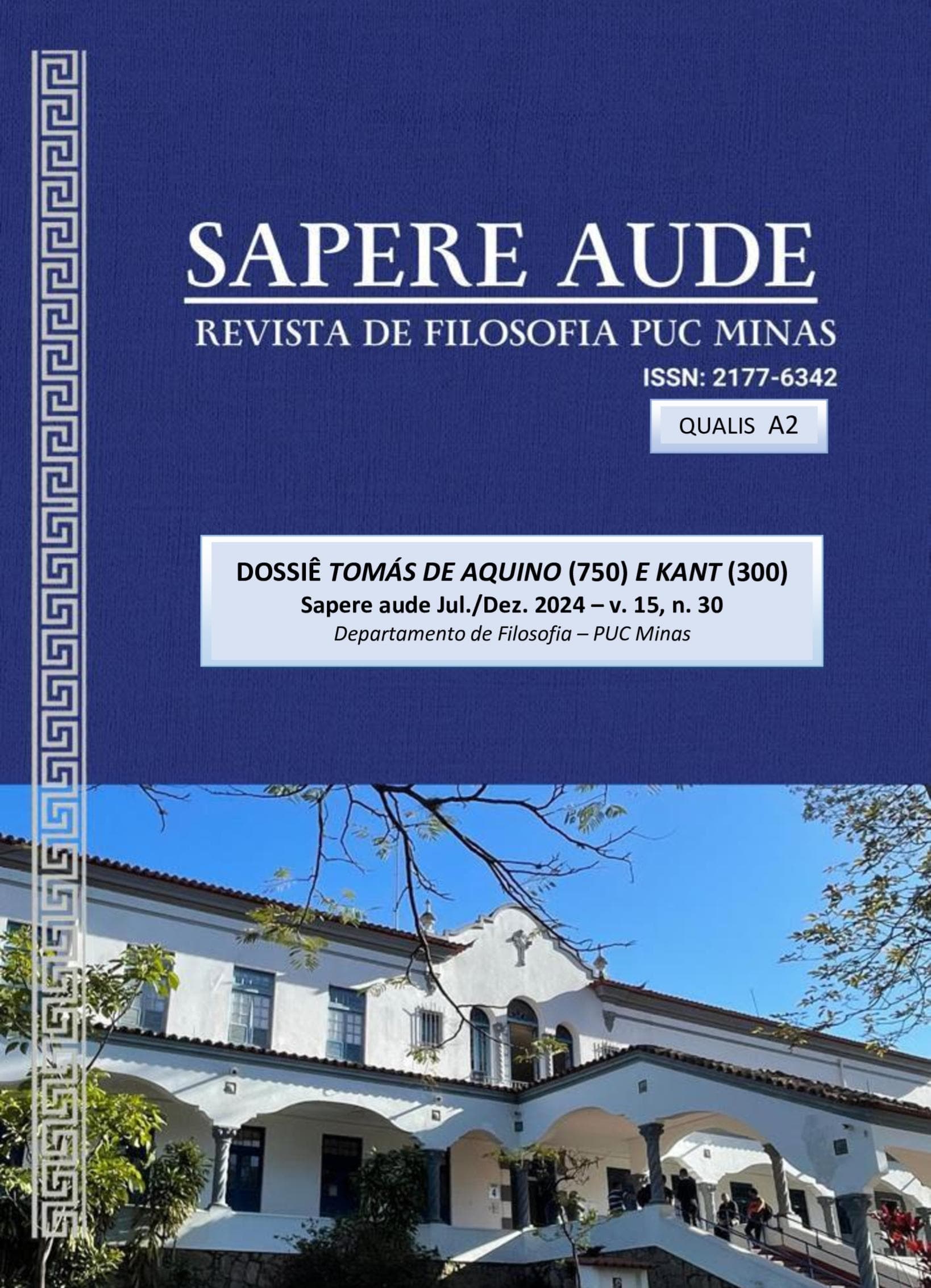 Sapere Aude - TOMÁS DE AQUINO (750) E KANT (300): ATO DE SER, FILOSOFIA CRÍTICA E PAZ PERPÉTUA, v. 15 n. 30 (2024)