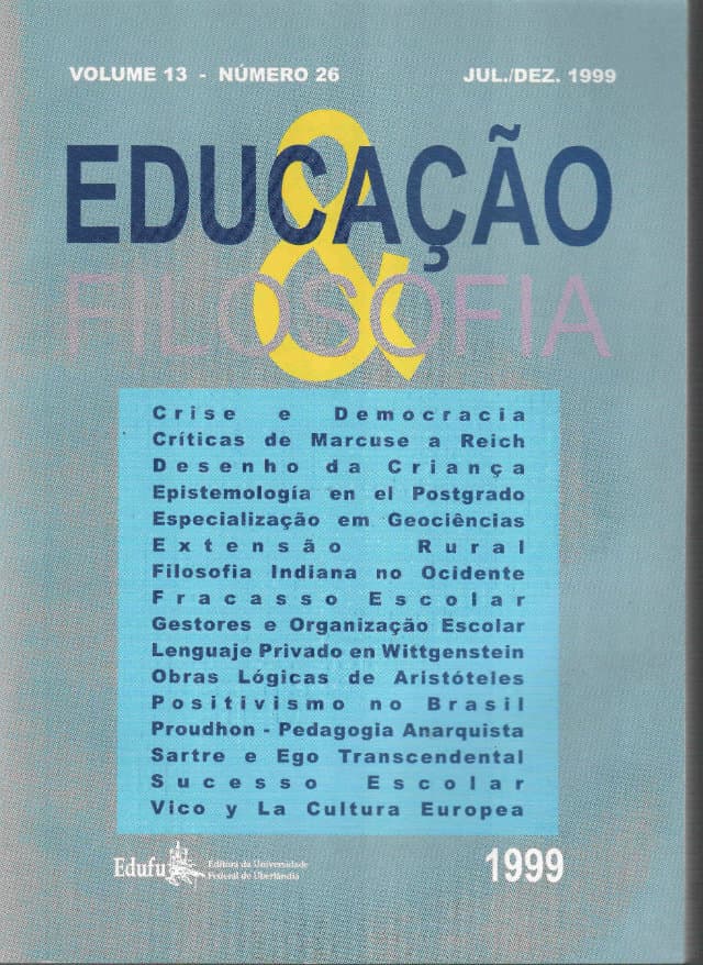 Educação e Filosofia - v.13 n.26 jul./dez. 1999, v. 13 n. 26 (1999)