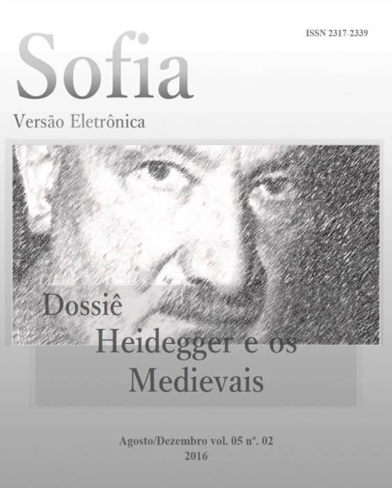 Sofia - Dossiê Heidegger e os Medievais, v. 5 n. 2 (2016)