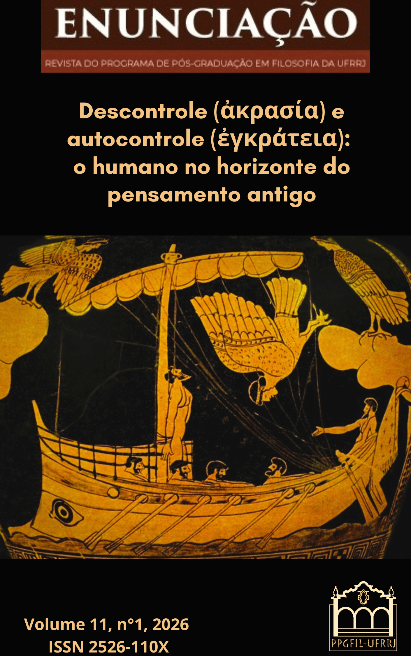 Revista Enunciação - v. 11 n. 1 (2026): Dossiê Descontrole (ἀκρασία) e autocontrole (ἐγκράτεια): o humano no horizonte do pensamento antigo